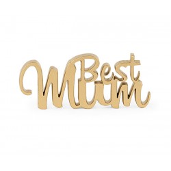 Scritta legno best mum oro...